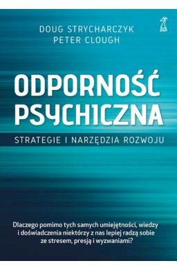 Odporność psychiczna. Strategie i narzędzia...