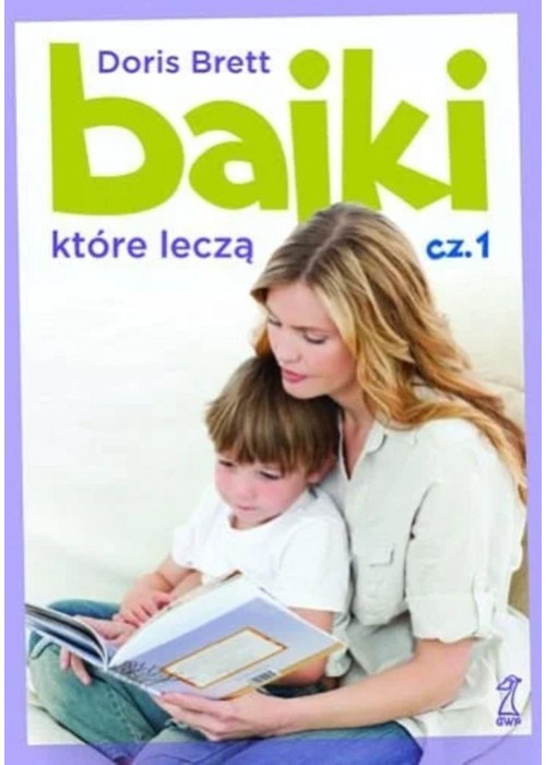 Bajki, które leczą cz.1