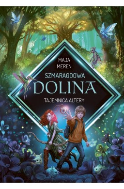 Tajemnica Altery T.1 Szmaragdowa Dolina