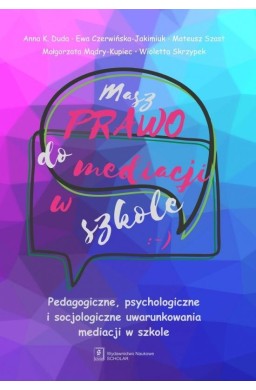 Masz prawo do mediacji w szkole