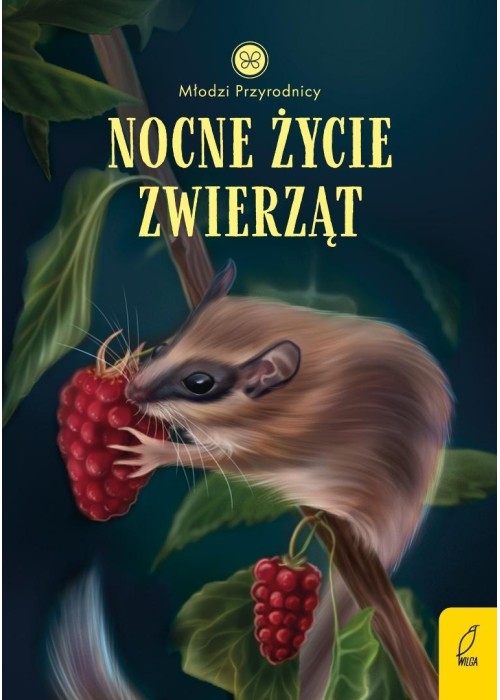 Młodzi przyrodnicy. Nocne życie zwierząt