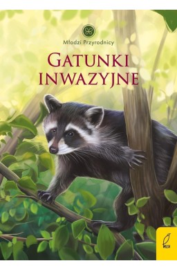 Gatunki inwazyjne. Młodzi przyrodnicy