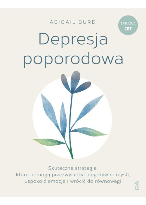 Depresja poporodowa. Skuteczne strategie, które...