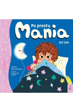 Po prostu Mania. Zły sen