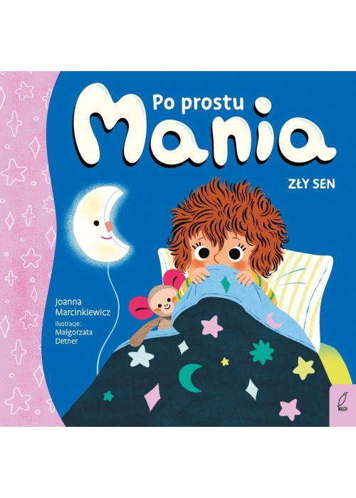 Po prostu Mania. Zły sen