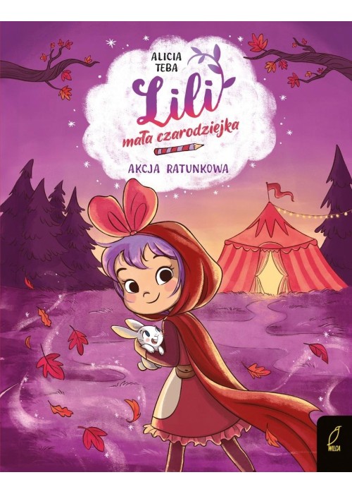 Lili, mała czarodziejka T.3 Akcja ratunkowa