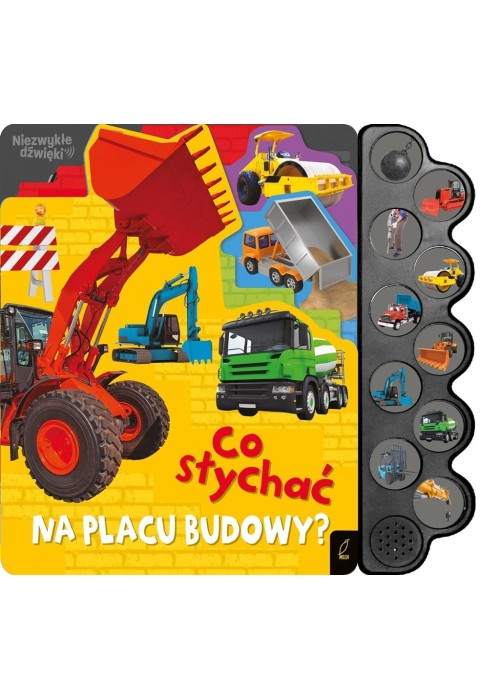 Co słychać na placu budowy?
