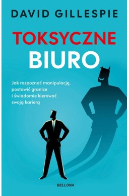 Toksyczne biuro