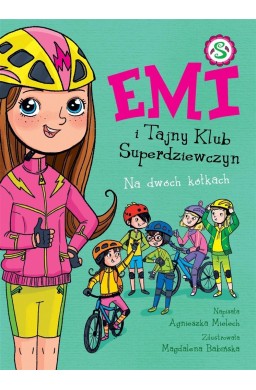 Emi i Tajny Klub Superdziewczyn T.15