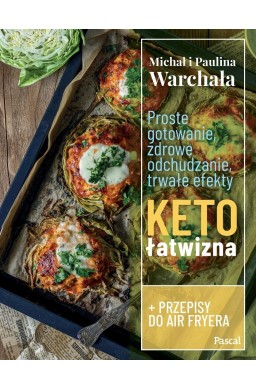 Proste gotowanie, zdrowe odchudzanie, trwałe...