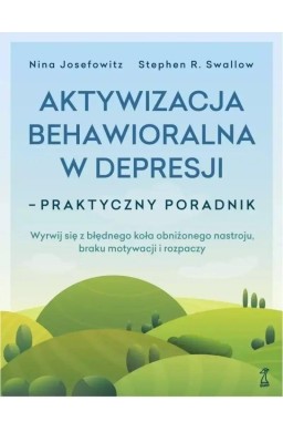 Aktywizacja behawioralna w depresji - praktyczny..
