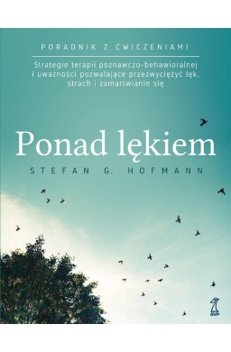 PONAD LĘKIEM. Strategie terapii poznawczo...