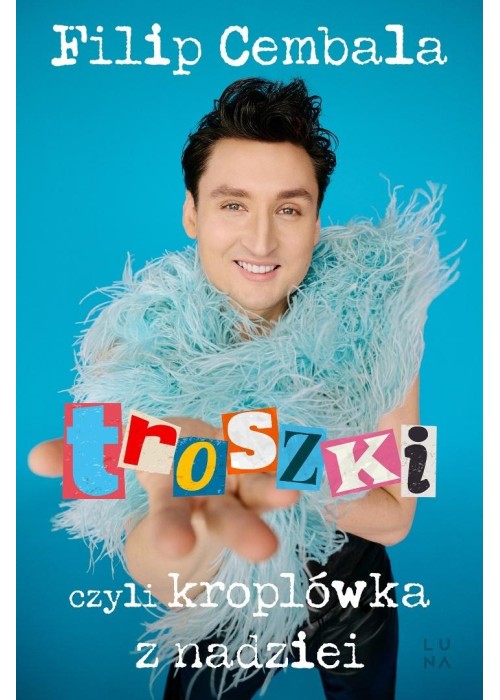 Troszki, czyli kroplówka z nadziei