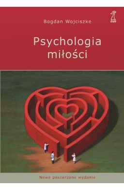 Psychologia miłości. Intymność - Namiętność...