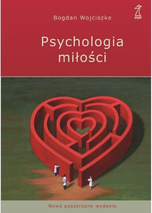 Psychologia miłości. Intymność - Namiętność...