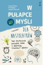 W pułapce myśli - dla nastolatków