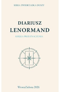 Diariusz Lenormand. Księga przeznaczenia