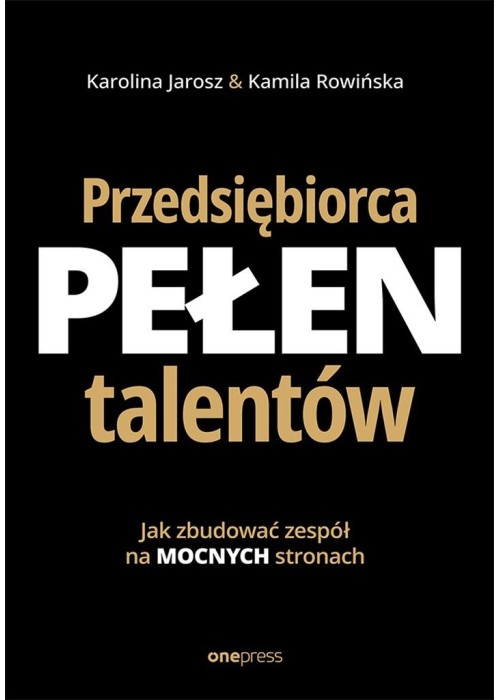 Przedsiębiorca pełen talentów