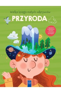Wielka księga małych odkrywców. Przyroda