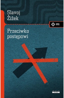 Przeciwko postępowi