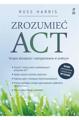 Zrozumieć ACT. Terapia akceptacji...