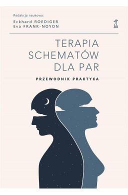 Terapia schematów dla par. Przewodnik praktyka