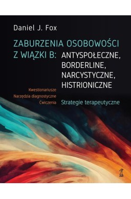 Zaburzenia osobowości z wiązki B: antyspołeczne...