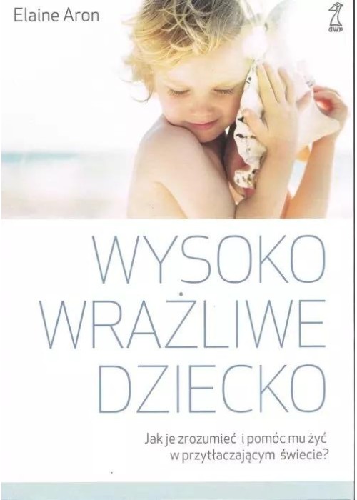 Wysoko wrażliwe dziecko