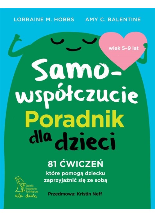 Samowspółczucie. Poradnik dla dzieci