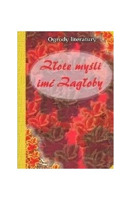 Złote myśli imć Zagłoby