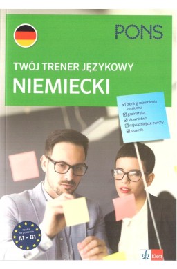 Twój trener językowy. Niemiecki A1-B1 w.2