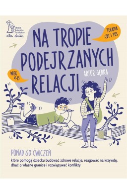 Na tropie podejrzanych relacji. Ponad 60 ćwiczeń