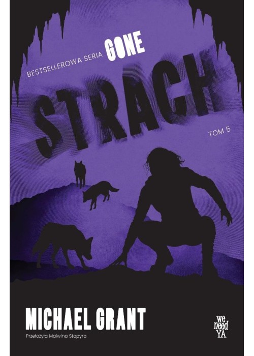 Gone T.5 Strach