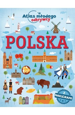 Atlas młodego odkrywcy. Polska z naklejkami