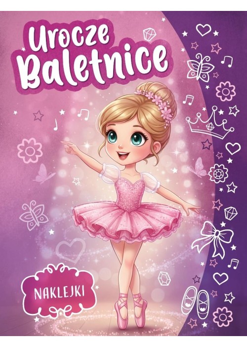 Urocze baletnice. Kolorowanka z naklejkami