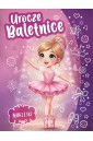 Urocze baletnice. Kolorowanka z naklejkami