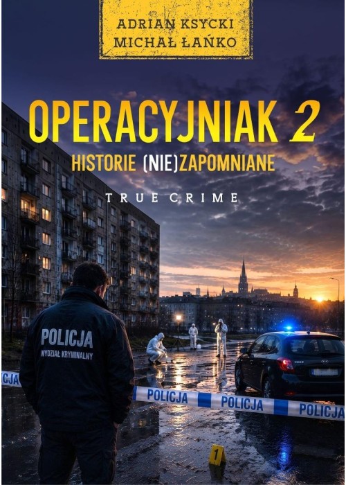 Operacyjniak T.2. Historie (nie)zapomniane