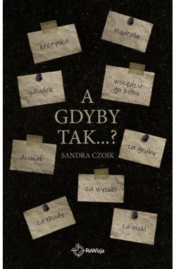 A gdyby tak?
