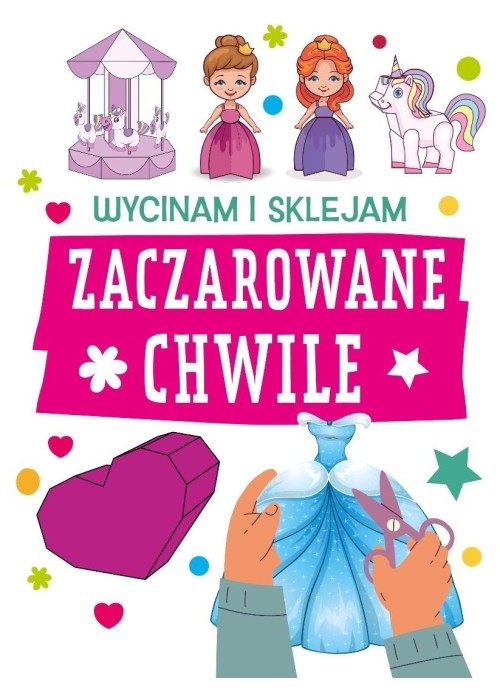 Wycinam i sklejam. Zaczarowane chwile