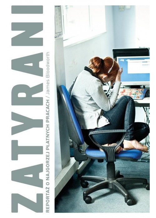 Zatyrani. Reportaż o najgorzej płatnych pracach