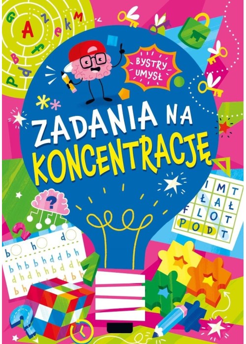 Bystry umysł. Zadania na koncentrację