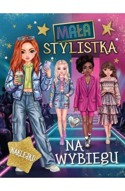 Mała stylistka. Na wybiegu