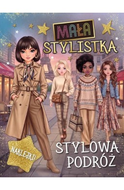 Mała stylistka. Stylowa podróż