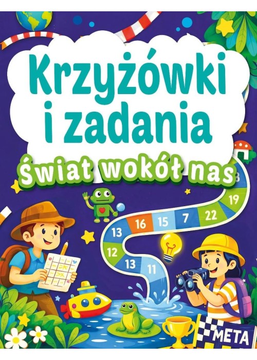 Krzyżówki i zadania. Świat wokół nas
