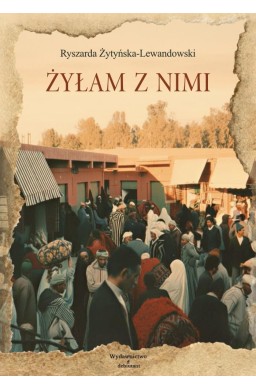 Żyłam z nimi