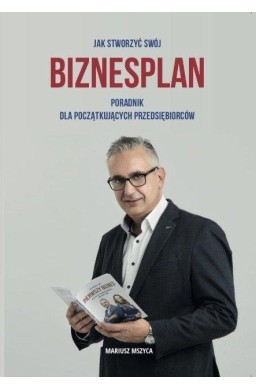Jak stworzyć swój biznesplan