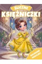 Śliczne księżniczki. Kolorowanka z naklejkami