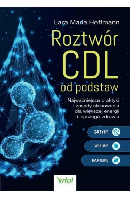 Roztwór CDL od podstaw