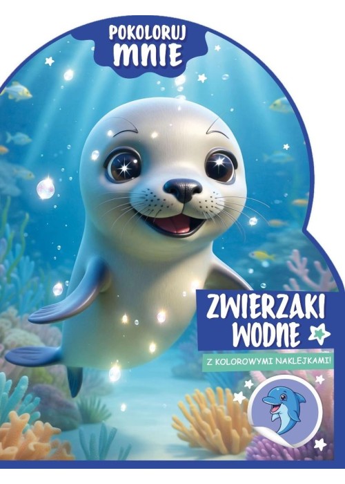Pokoloruj mnie. Zwierzaki wodne (z naklejkami)