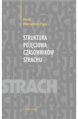 Struktura pojęciowa czasowników strachu